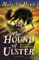The Hound of Ulster: A Bloomsbury Reader: Grey Book Band - Malachy Doyle - cover