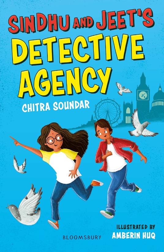 Sindhu and Jeet's Detective Agency: A Bloomsbury Reader - Chitra Soundar,Amberin Huq - ebook