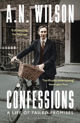 Confessions: A Life of Failed Promises - A. N. Wilson - cover