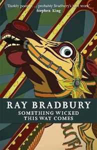 Libro in inglese Something Wicked This Way Comes Ray Bradbury