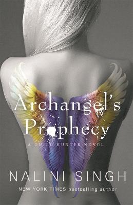 Archangel's Prophecy: Guild Hunter Book 11 - Nalini Singh - cover