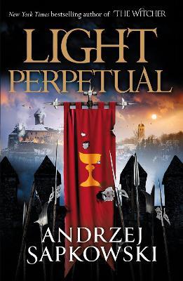 Light Perpetual: Book Three - Andrzej Sapkowski - cover