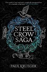 Steel Crow Saga