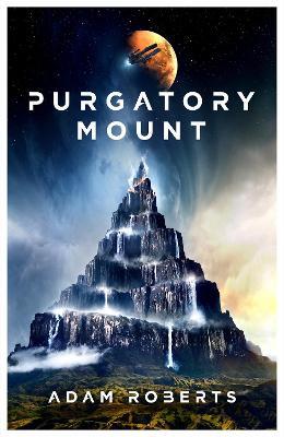 Purgatory Mount - Adam Roberts - cover