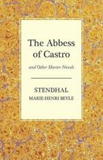 The Abbess of Castro and Other Shorter Novels