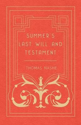 Summer's Last Will and Testament - Thomas Nashe - cover