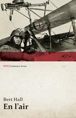 En l'Air (Wwi Centenary Series)