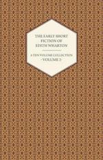 The Early Short Fiction of Edith Wharton - A Ten-Volume Collection - Volume 2