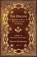 The Deluge - Vol. I. - An Historical Novel Of Poland, Sweden And Russia