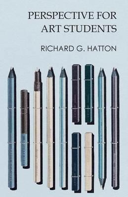 Perspective for Art Students - Richard G Hatton - cover