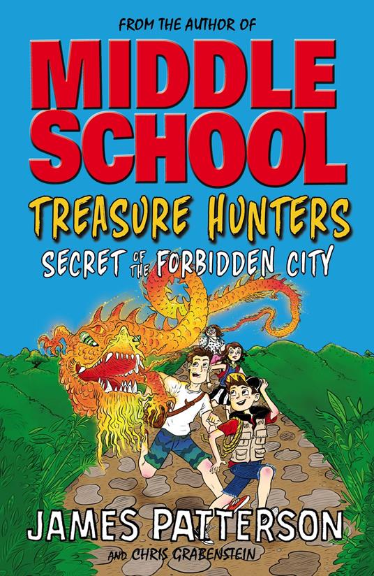 Treasure Hunters: Secret of the Forbidden City - James Patterson - ebook