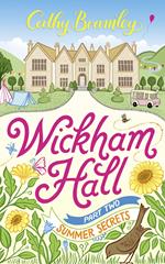 Wickham Hall - Part Two