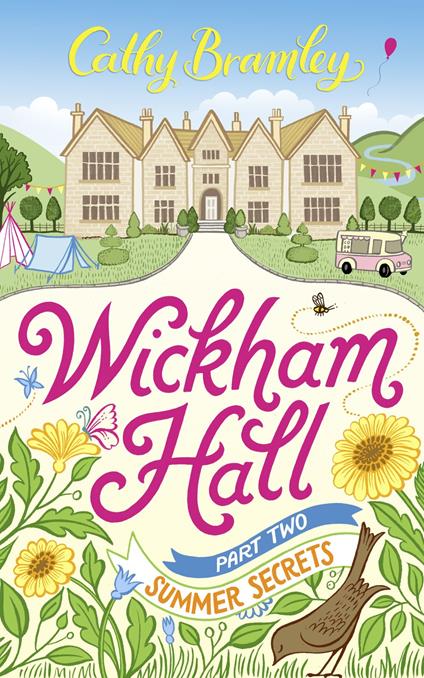 Wickham Hall - Part Two