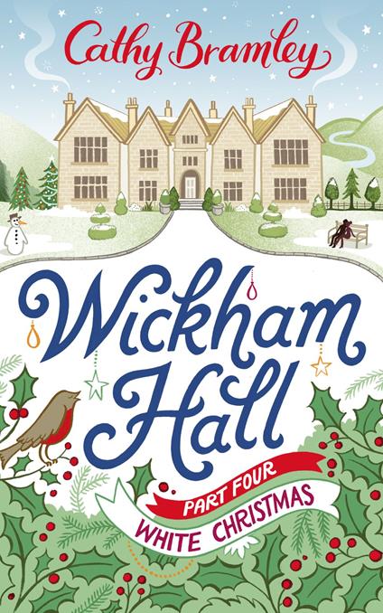 Wickham Hall - Part Four