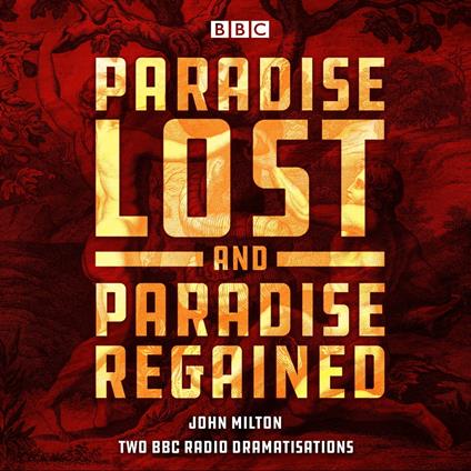 Paradise Lost & Paradise Regained