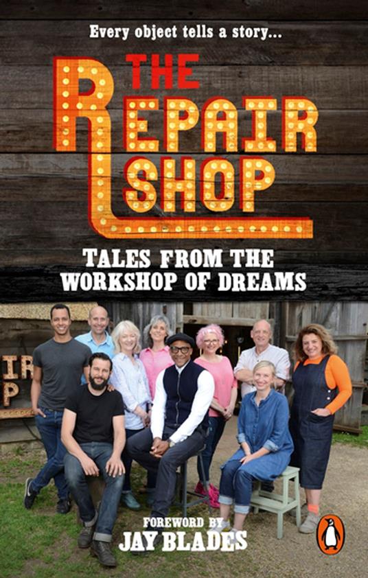 The Repair Shop: Tales from the Workshop of Dreams