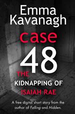 Case 48: The Kidnapping of Isaiah Rae (A Short Story)