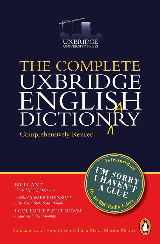 The Complete Uxbridge English Dictionary