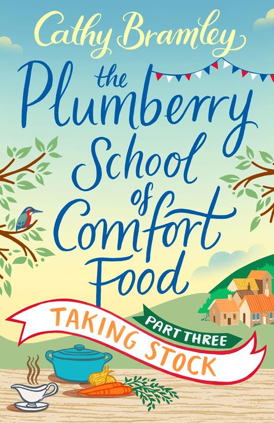 The Plumberry School of Comfort Food - Part Three