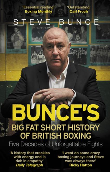 Bunce's Big Fat Short History of British Boxing