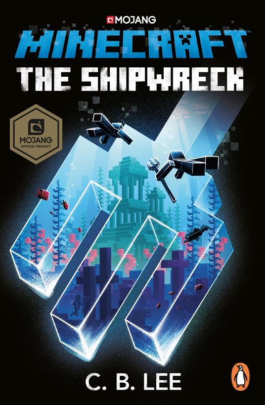 Minecraft: The Shipwreck - C.B. Lee - ebook
