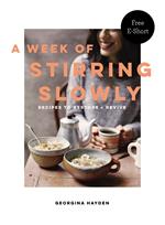 A Week of Stirring Slowly