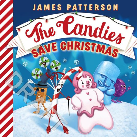 The Candies Save Christmas - James Patterson - ebook