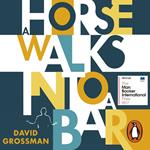 A Horse Walks into a Bar