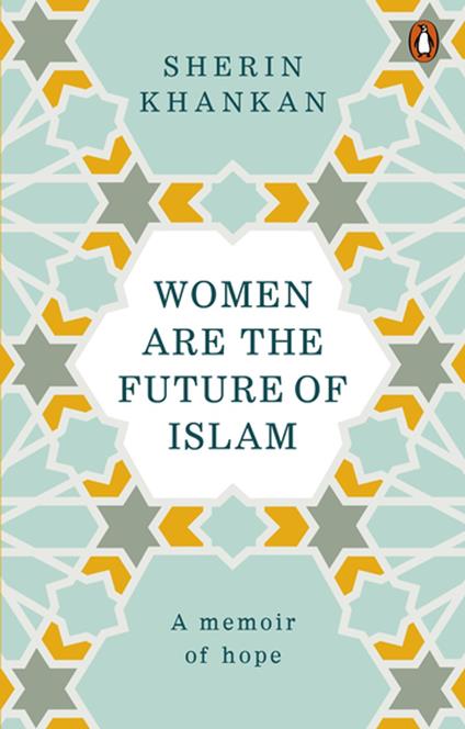 Women are the Future of Islam