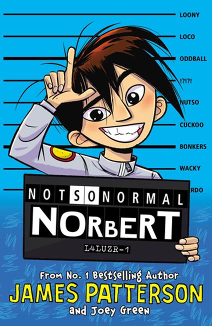 Not So Normal Norbert - James Patterson - ebook