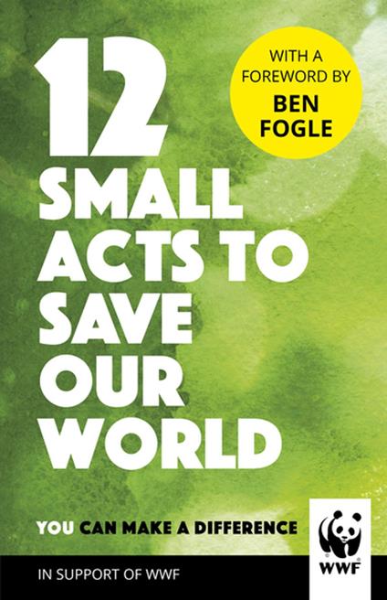 12 Small Acts to Save Our World