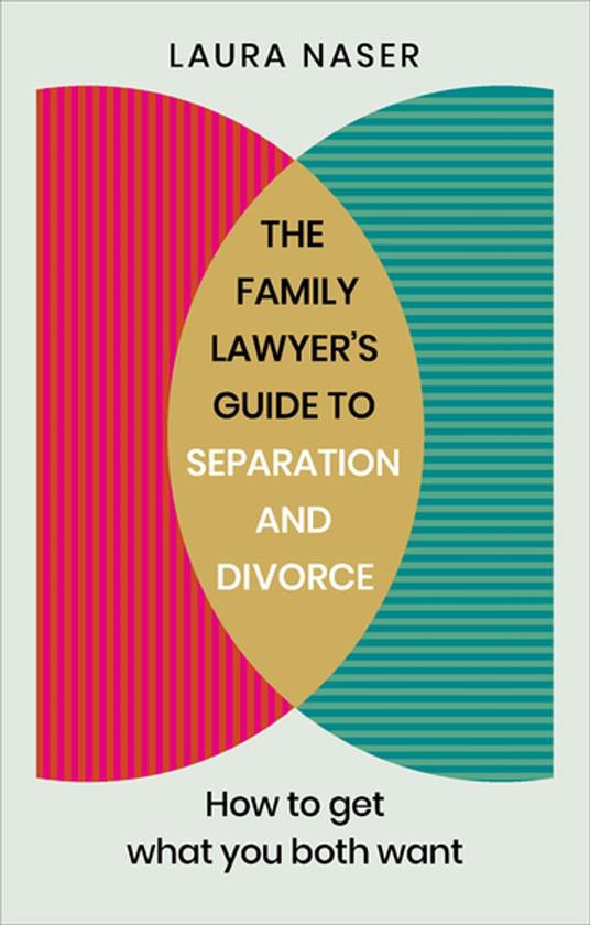 The Family Lawyer’s Guide to Separation and Divorce