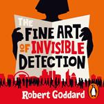 The Fine Art of Invisible Detection