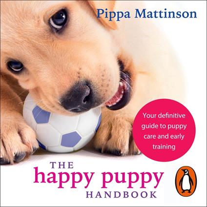 The Happy Puppy Handbook