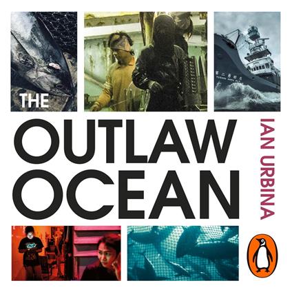 The Outlaw Ocean