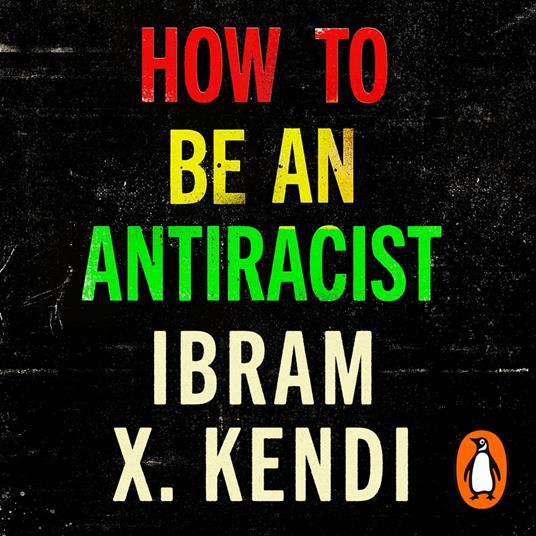 How To Be an Antiracist