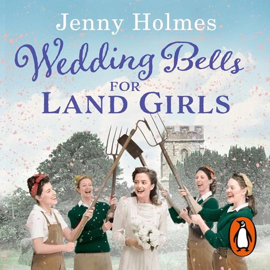 Wedding Bells for Land Girls