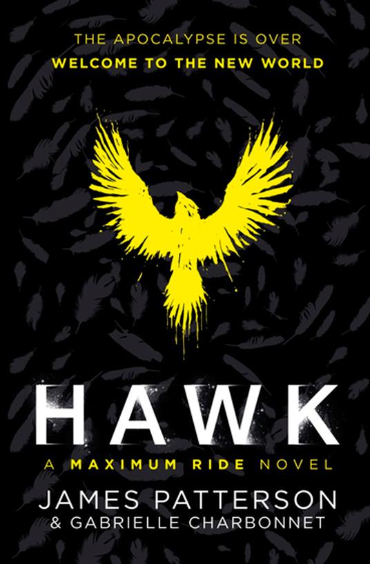 Hawk: A Maximum Ride Novel - James Patterson - ebook