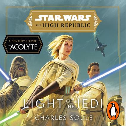 Star Wars: Light of the Jedi (The High Republic)