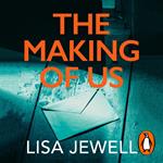 The Making of Us