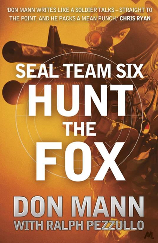 SEAL Team Six Book 5: Hunt the Fox