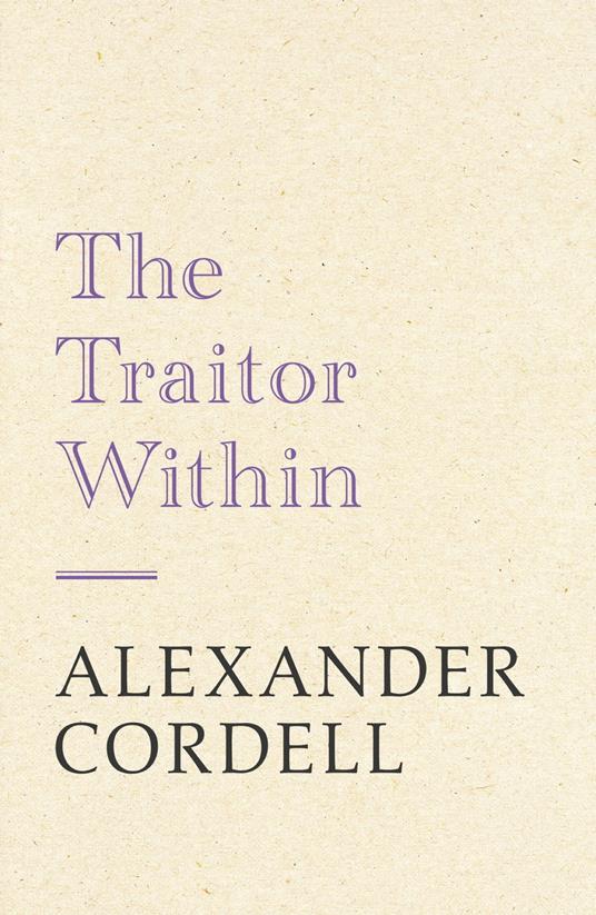 The Traitor Within - Alexander Cordell - ebook