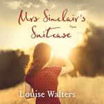 Mrs Sinclair's Suitcase