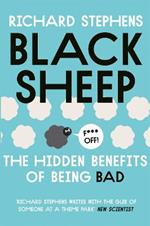 Black Sheep: The Hidden Benefits of Being Bad