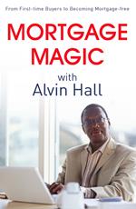 Mortgage Magic with Alvin Hall