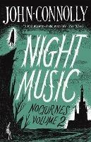 Night Music:  Nocturnes 2 - John Connolly - cover