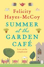 Summer at the Garden Cafe (Finfarran 2)