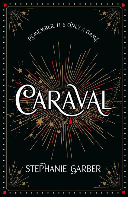 Caraval: the mesmerising Sunday Times bestseller