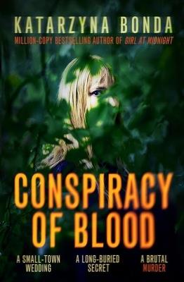 Conspiracy of Blood - Katarzyna Bonda - cover
