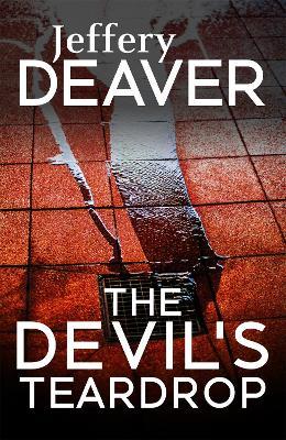 The Devil's Teardrop - Jeffery Deaver - cover